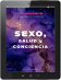 SEXO, SALUD Y CONSCIENCIA