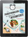 LA TRANSFORMACIÓN DEL AYUNO INTERMINENTE (Digital)