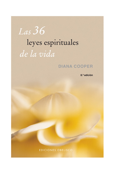 LAS 36 LEYES ESPIRITUALES DE LA VIDA