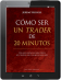 CÓMO SER UN TRADER DE 20 MINUTOS