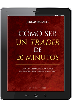 CÓMO SER UN TRADER DE 20 MINUTOS